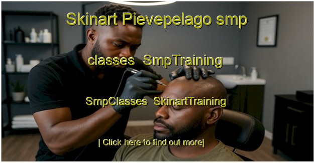 Skinart Pievepelago smp classes | SmpTraining | SmpClasses | SkinartTraining-Italy