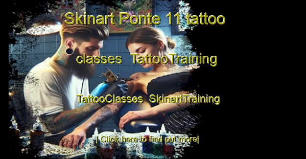 Skinart Ponte 11 tattoo classes | TattooTraining | TattooClasses | SkinartTraining-Italy