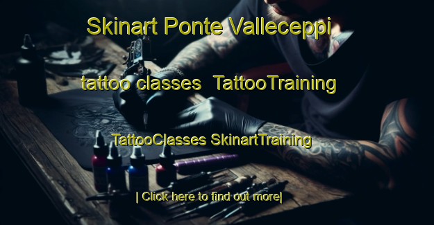 Skinart Ponte Valleceppi tattoo classes | #TattooTraining #TattooClasses #SkinartTraining-Italy