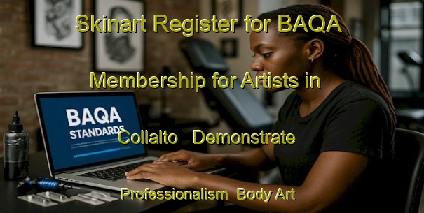 Skinart Register for BAQA Membership for Artists in Collalto - Demonstrate Professionalism | Body Art Qualification Authority | BAQA-Italy