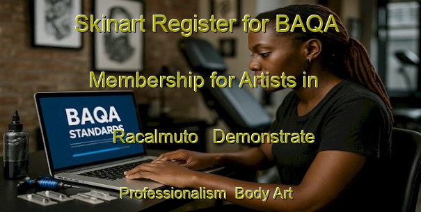 Skinart Register for BAQA Membership for Artists in Racalmuto - Demonstrate Professionalism | Body Art Qualification Authority | BAQA-Italy