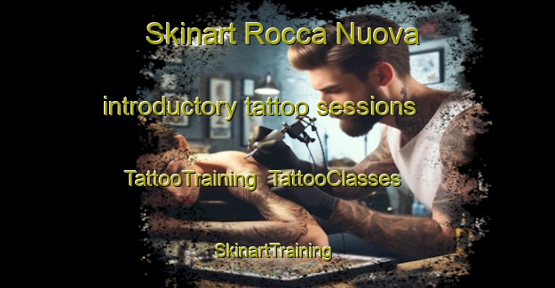 Skinart Rocca Nuova introductory tattoo sessions | TattooTraining | TattooClasses | SkinartTraining-Italy
