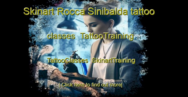 Skinart Rocca Sinibalda tattoo classes | TattooTraining | TattooClasses | SkinartTraining-Italy