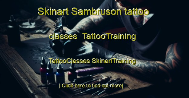 Skinart Sambruson tattoo classes | #TattooTraining #TattooClasses #SkinartTraining-Italy