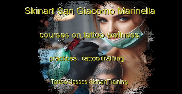 Skinart San Giacomo Marinella courses on tattoo wellness practices | #TattooTraining #TattooClasses #SkinartTraining-Italy