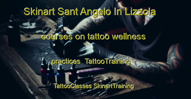 Skinart Sant Angelo In Lizzola courses on tattoo wellness practices | #TattooTraining #TattooClasses #SkinartTraining-Italy