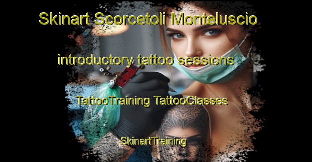 Skinart Scorcetoli Monteluscio introductory tattoo sessions | #TattooTraining #TattooClasses #SkinartTraining-Italy