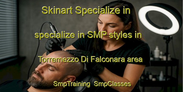 Skinart Specialize in specialize in SMP styles in Torremezzo Di Falconara area | SmpTraining | SmpClasses | SkinartTraining-Italy