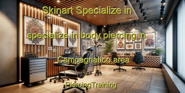 Skinart Specialize in specialize in body piercing in Campagnatico area | #PiercingTraining #PiercingClasses #SkinartTraining-Italy