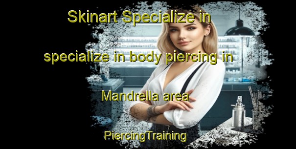 Skinart Specialize in specialize in body piercing in Mandrella area | #PiercingTraining #PiercingClasses #SkinartTraining-Italy