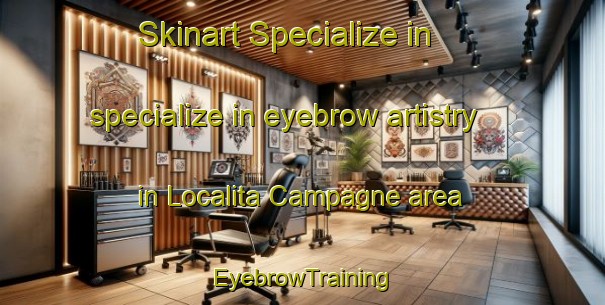 Skinart Specialize in specialize in eyebrow artistry in Localita Campagne area | EyebrowTraining | EyebrowClasses | SkinartTraining-Italy