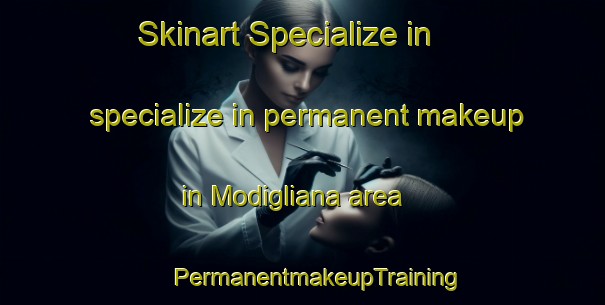 Skinart Specialize in specialize in permanent makeup in Modigliana area | #PermanentmakeupTraining #PermanentmakeupClasses #SkinartTraining-Italy