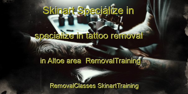 Skinart Specialize in specialize in tattoo removal in Altoe area | #RemovalTraining #RemovalClasses #SkinartTraining-Italy