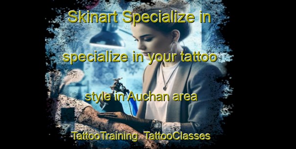 Skinart Specialize in specialize in your tattoo style in Auchan area | TattooTraining | TattooClasses | SkinartTraining-Italy