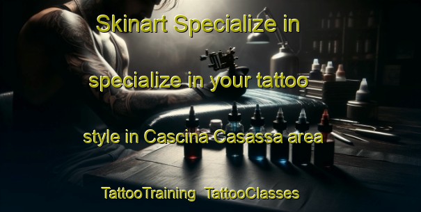 Skinart Specialize in specialize in your tattoo style in Cascina Casassa area | TattooTraining | TattooClasses | SkinartTraining-Italy