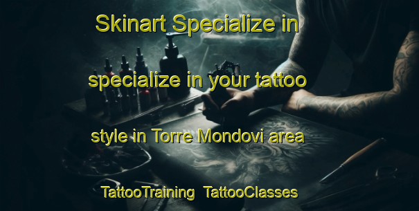 Skinart Specialize in specialize in your tattoo style in Torre Mondovi area | TattooTraining | TattooClasses | SkinartTraining-Italy