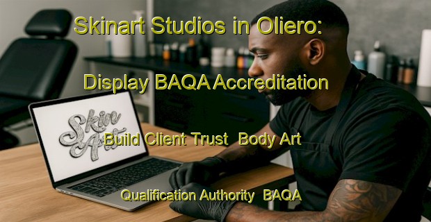 Skinart Studios in Oliero: Display BAQA Accreditation - Build Client Trust | Body Art Qualification Authority | BAQA-Italy
