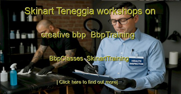 Skinart Teneggia workshops on creative bbp | BbpTraining | BbpClasses | SkinartTraining-Italy