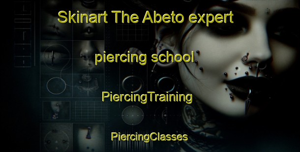 Skinart The Abeto expert piercing school | #PiercingTraining #PiercingClasses #SkinartTraining-Italy