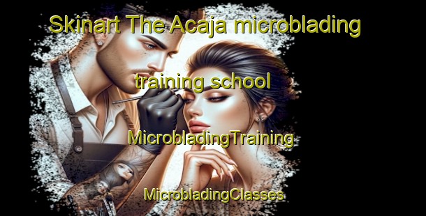 Skinart The Acaja microblading training school | #MicrobladingTraining #MicrobladingClasses #SkinartTraining-Italy