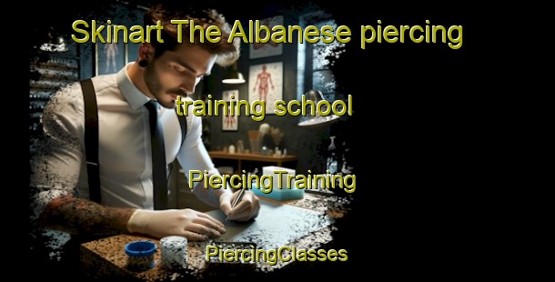 Skinart The Albanese piercing training school | #PiercingTraining #PiercingClasses #SkinartTraining-Italy