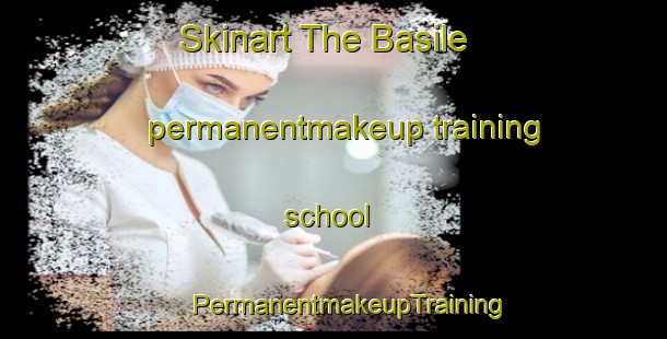 Skinart The Basile permanentmakeup training school | #PermanentmakeupTraining #PermanentmakeupClasses #SkinartTraining-Italy