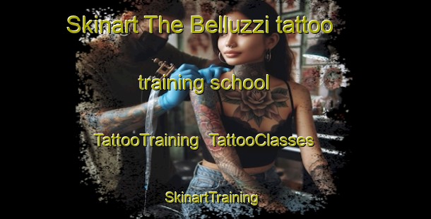 Skinart The Belluzzi tattoo training school | TattooTraining | TattooClasses | SkinartTraining-Italy