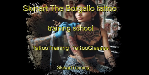 Skinart The Borgallo tattoo training school | TattooTraining | TattooClasses | SkinartTraining-Italy