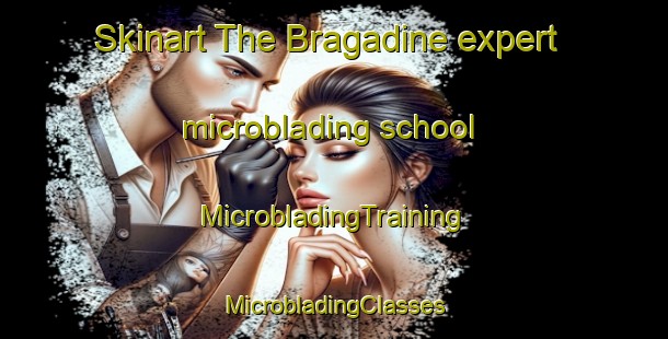 Skinart The Bragadine expert microblading school | #MicrobladingTraining #MicrobladingClasses #SkinartTraining-Italy