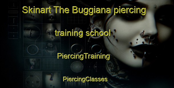 Skinart The Buggiana piercing training school | PiercingTraining | PiercingClasses | SkinartTraining-Italy