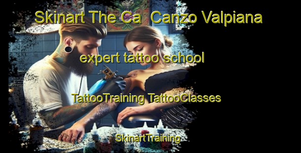 Skinart The Ca  Canzo Valpiana expert tattoo school | #TattooTraining #TattooClasses #SkinartTraining-Italy