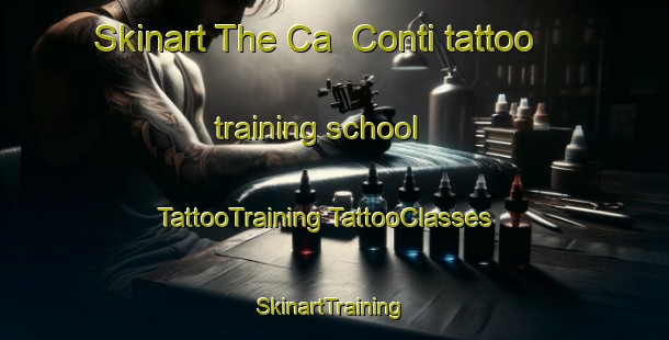 Skinart The Ca  Conti tattoo training school | #TattooTraining #TattooClasses #SkinartTraining-Italy