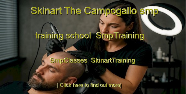 Skinart The Campogallo smp training school | SmpTraining | SmpClasses | SkinartTraining-Italy