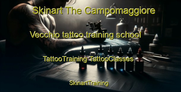 Skinart The Campomaggiore Vecchio tattoo training school | #TattooTraining #TattooClasses #SkinartTraining-Italy