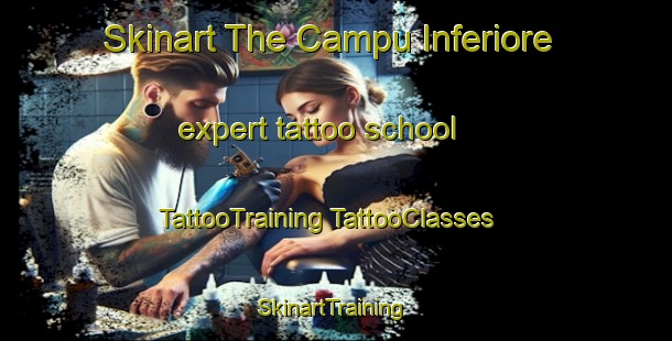 Skinart The Campu Inferiore expert tattoo school | #TattooTraining #TattooClasses #SkinartTraining-Italy