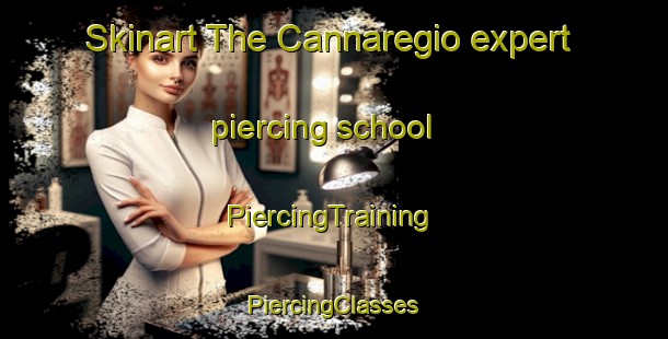 Skinart The Cannaregio expert piercing school | #PiercingTraining #PiercingClasses #SkinartTraining-Italy