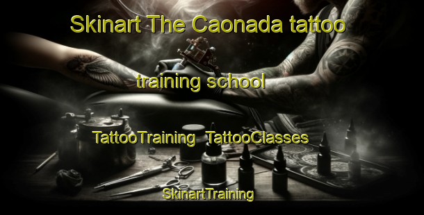 Skinart The Caonada tattoo training school | TattooTraining | TattooClasses | SkinartTraining-Italy