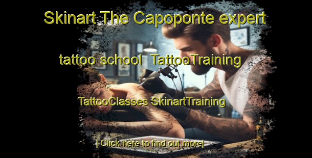 Skinart The Capoponte expert tattoo school | #TattooTraining #TattooClasses #SkinartTraining-Italy