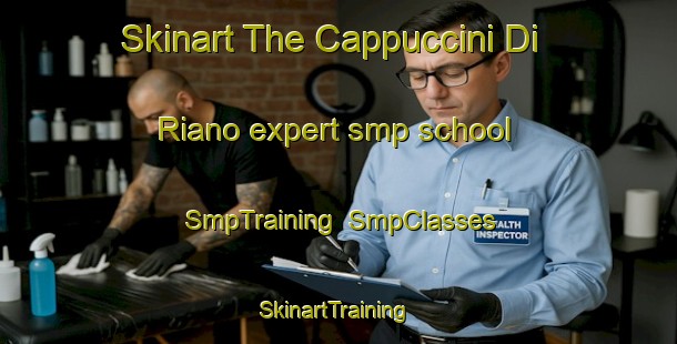 Skinart The Cappuccini Di Riano expert smp school | SmpTraining | SmpClasses | SkinartTraining-Italy