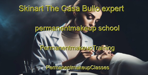 Skinart The Casa Bullo expert permanentmakeup school | #PermanentmakeupTraining #PermanentmakeupClasses #SkinartTraining-Italy