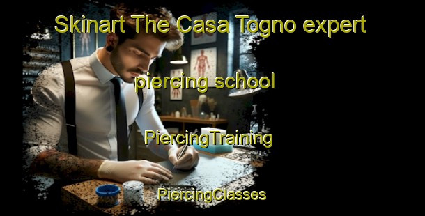 Skinart The Casa Togno expert piercing school | #PiercingTraining #PiercingClasses #SkinartTraining-Italy