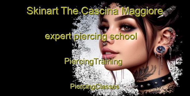 Skinart The Cascina Maggiore expert piercing school | #PiercingTraining #PiercingClasses #SkinartTraining-Italy