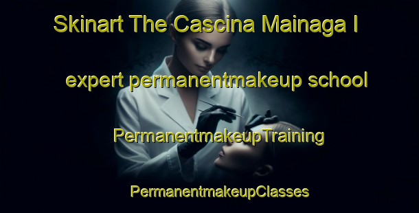 Skinart The Cascina Mainaga I expert permanentmakeup school | #PermanentmakeupTraining #PermanentmakeupClasses #SkinartTraining-Italy