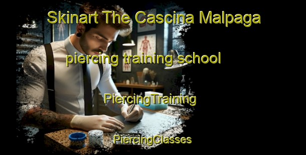 Skinart The Cascina Malpaga piercing training school | #PiercingTraining #PiercingClasses #SkinartTraining-Italy