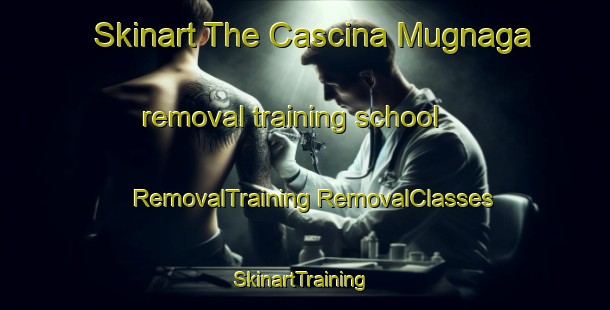 Skinart The Cascina Mugnaga removal training school | #RemovalTraining #RemovalClasses #SkinartTraining-Italy