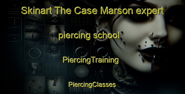 Skinart The Case Marson expert piercing school | #PiercingTraining #PiercingClasses #SkinartTraining-Italy