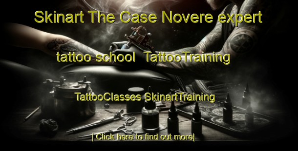 Skinart The Case Novere expert tattoo school | #TattooTraining #TattooClasses #SkinartTraining-Italy