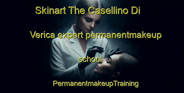 Skinart The Casellino Di Verica expert permanentmakeup school | #PermanentmakeupTraining #PermanentmakeupClasses #SkinartTraining-Italy