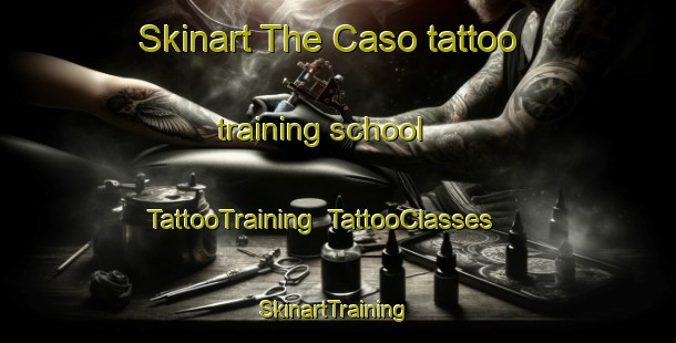 Skinart The Caso tattoo training school | TattooTraining | TattooClasses | SkinartTraining-Italy