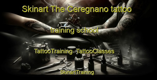 Skinart The Ceregnano tattoo training school | TattooTraining | TattooClasses | SkinartTraining-Italy